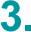 3.