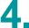 4.